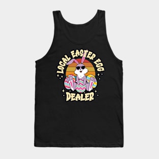 Funny Local Easter Egg Dealer Bunny Tank Top